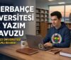 fenerbahçe üniversitesi tez yazım kılavuzu