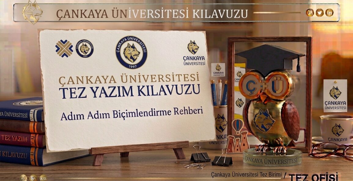 Cankaya-Universitesi-Tez-Yazim-Kilavuzu